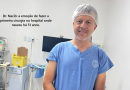 DR. NACIB REALIZA CIRURGIA NO HOSPITAL ONDE NASCEU HÁ 51 ANOS EM PIEDADE