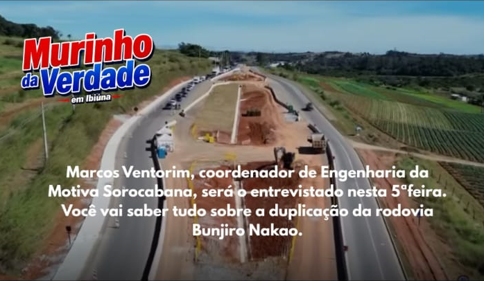 DUPLICAÇÃO DA BUNJIRO NAKAO – TVUNA ENTREVISTA COORDENADOR DE ENGENHARIA DA MOTIVA SOROCABANA